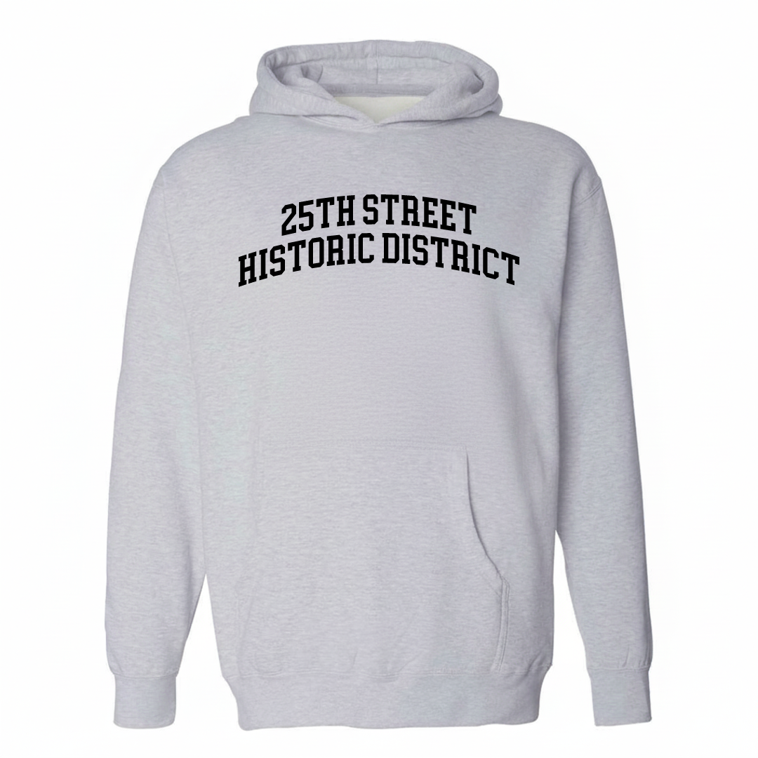 Heather-gray hoodie with the 25th Street Historic District varsity arched lettering design on the chest.