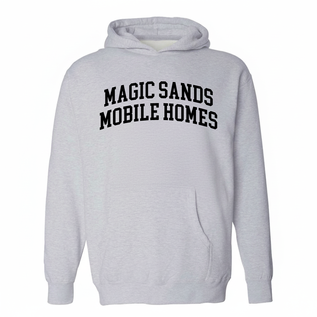 Heather-gray hoodie with the Magic Sands Mobile Homes varsity arched lettering design on the chest.