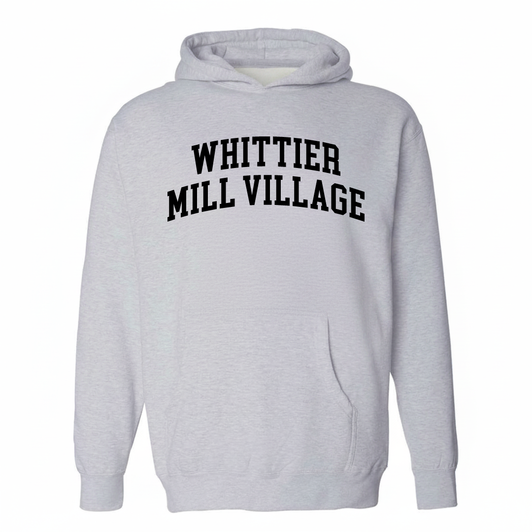 Heather-gray hoodie with the Whittier Mill Village arched lettering design on the chest.
