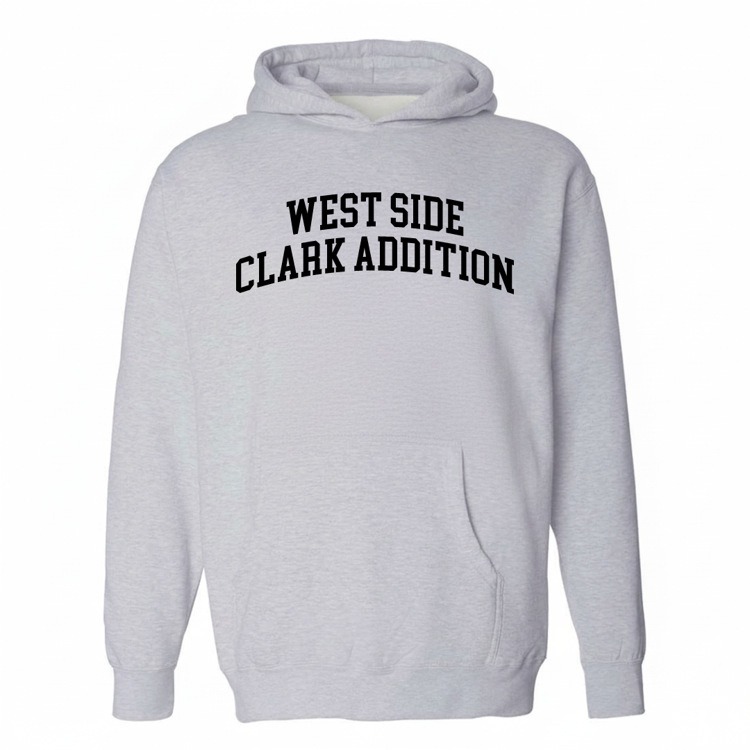 Heather-gray hoodie with the West Side Clark Addition varsity arched lettering design on the chest.